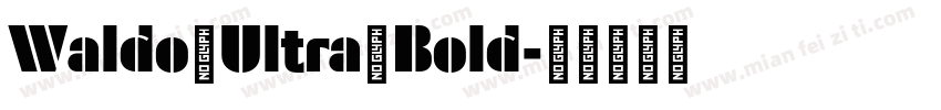 Waldo Ultra Bold字体转换